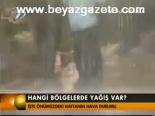 Hangi Bölgelerde Yağış Var