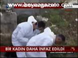 Bir Kadın Daha İnfaz Edildi