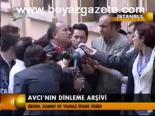 Avcı'nın Dinleme Arşivi