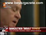 Bahçeli'den İmralı Tepkisi