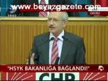 Hsyk Bakanlığa Bağlandı!