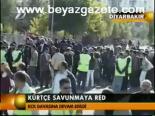 Kürtçe Savunmaya Red