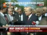 Mhp Ermenistan Sınırında
