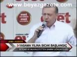 Yasama Yılına Sıcak Başlangıç