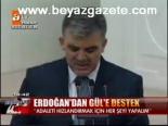 Erdoğan'dan Gül'e Destek