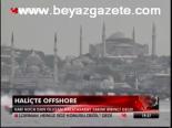 Haliç'te Offshore