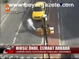 Hırsız Önde, Cemaat Arkada