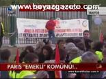 Paris Emekli Komünü!
