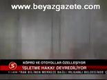 Köprü Ve Otoyollar Özelleşiyor