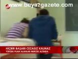 Hiçbir Başarı Cezasız Kalmaz