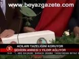 Acıları Tazeliğini Koruyor