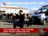 Özel Harekattan Özel Gösteri