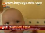 Mavi Gözlü Mucize