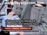 Ytü'de Türban Gerginliği