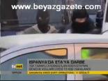İspanya'da Eta'ya Darbe