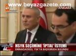 Hsyk Seçimine İptal İstemi