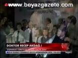 Doktor Recep Akdağ!