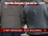 2 Mit Mensubu Ölü Bulundu