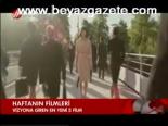 Haftanın Filmleri