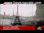 Bahtsız Turistler