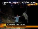 Uçurumda Can Pazarı