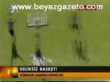 Deliksiz Basket!