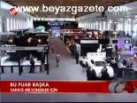 Bu Fuar Başka