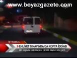 Ehliyet Sınavında Da Kopya İddiası