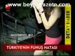 Türkiye'nin Fuhuş Hatası