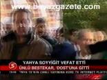 Yahya Soyyiğit Vefat Etti