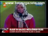 Blair'in Baldızı Müslüman Oldu
