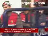 Samast İçin Yargıdan Şok Karar