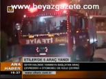 Etiler'de 5 Araç Yandı