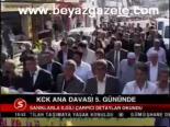 Kck Ana Davası 5. Gününde