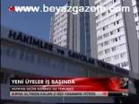 Yeni Üyeler İş Başında