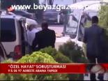 Özel Hayat Soruşturması