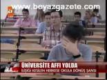 Üniversite Affı Yolda