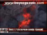 Önce Deprem Sonra Tsunami