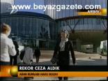 Rekor Ceza Aldık