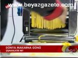 Dünya Makarna Günü