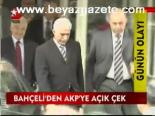 Bahçeli'den Akp'ye Açık Çek