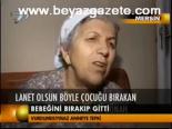 Bebeğini Bırakıp Gitti