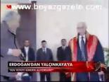 Erdoğan'dan Yalçınkaya'ya