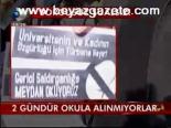 2 Gündür Okula Alınmıyorlar