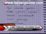 Abd Furkan'a Duyarsız Kaldı