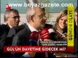 Gül'ün Davetine Gidecek Mi?