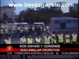Kck Davası 7. Gününde