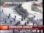 İsrailliler Çatıştı