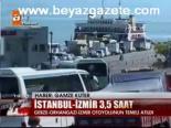 İstanbul- İzmir 3,5 Saat