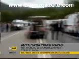 Antalya'da Trafik Kazası